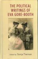 Scrierile politice ale Evei Gore-Booth - The political writings of Eva Gore-Booth