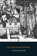 Troilus și Cressida - Troilus and Cressida