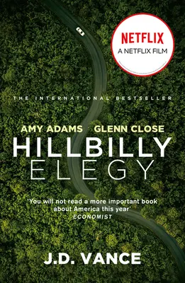 Hillbilly Elegy - A Memoir of a Family and Culture in Crisis