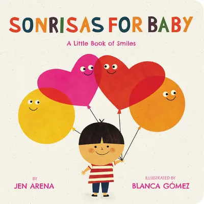 Sonrisă pentru bebeluși: O mică carte a zâmbetelor - Sonrisas for Baby: A Little Book of Smiles