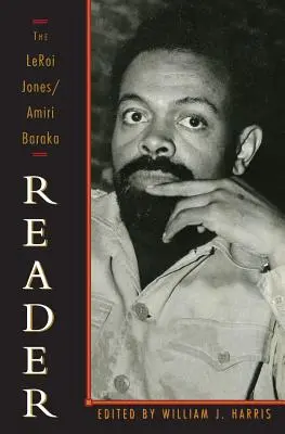 Cititorul LeRoi Jones/Amiri Baraka - The LeRoi Jones/Amiri Baraka Reader