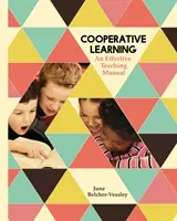 Învățarea prin cooperare: Un manual de predare eficientă - Cooperative Learning: An Effective Teaching Manual