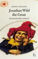 Jonathan Wild cel Mare - Jonathan Wild the Great
