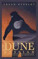 Mesia din Dune - Dune Messiah
