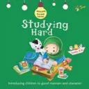 Studiind din greu: Bune maniere și caracter - Studying Hard: Good Manners and Character