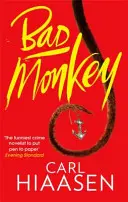 Maimuța rea - Bad Monkey