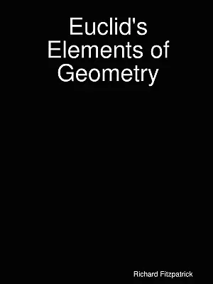 Elementele lui Euclid - Euclid's Elements