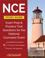 Ghid de studiu NCE: Exam Prep & Practice Test Questions for the National Counselor Exam - NCE Study Guide: Exam Prep & Practice Test Questions for the National Counselor Exam