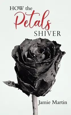 Cum tremură petalele - HOW the PETALS SHIVER