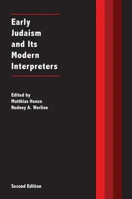 Iudaismul timpuriu și interpreții săi moderni - Early Judaism and Its Modern Interpreters