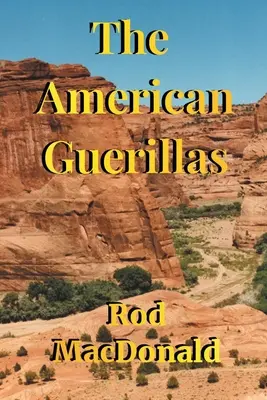 Gherilele americane - The American Guerillas