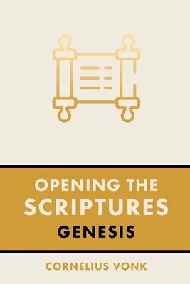 Deschiderea Scripturilor: Geneza - Opening the Scriptures: Genesis