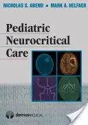 Îngrijire neurocritică pediatrică - Pediatric Neurocritical Care