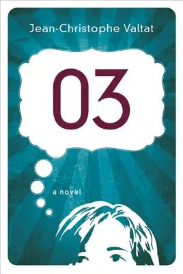 03: Un roman - 03: A Novel