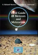 Ghid de teren pentru meteoriți și meteoriți - Field Guide to Meteors and Meteorites