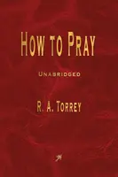 Cum să te rogi - How to Pray