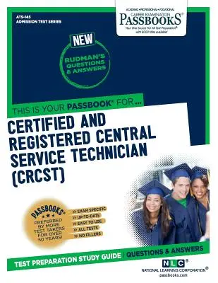 Tehnician certificat și înregistrat pentru servicii centrale (Crcst), 145 - Certified and Registered Central Service Technician (Crcst), 145