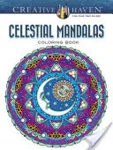 Creative Haven Celestial Mandalas Carte de colorat - Creative Haven Celestial Mandalas Coloring Book