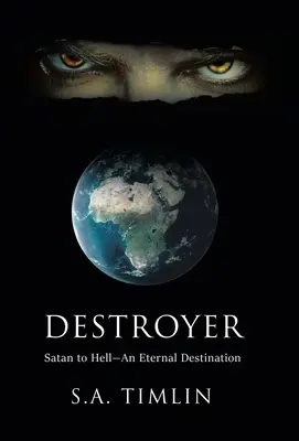 Destroyer: Satana spre iad - o destinație eternă - Destroyer: Satan to Hell-An Eternal Destination