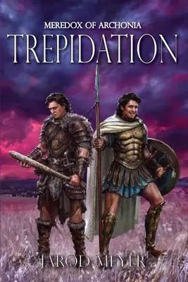 Meredox din Archonia: Trepidație - Meredox of Archonia: Trepidation