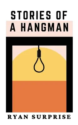 Poveștile unui călău - Stories of a Hangman