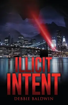 Intenții ilicite - Illicit Intent