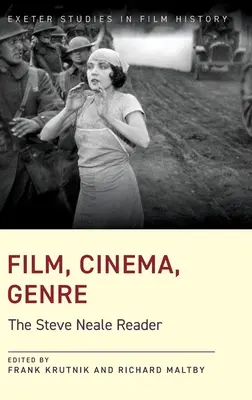 Film, cinema, gen: The Steve Neale Reader - Film, Cinema, Genre: The Steve Neale Reader