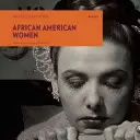 Femeile afro-americane - African American Women