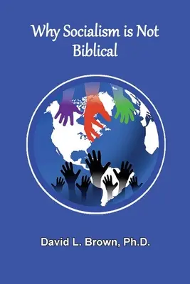 De ce socialismul nu este biblic - Why Socialism Is Not Biblical
