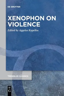 Xenofon despre violență - Xenophon on Violence