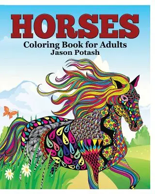 Cai Carte de colorat pentru adulți - Horses Coloring Book for Adults