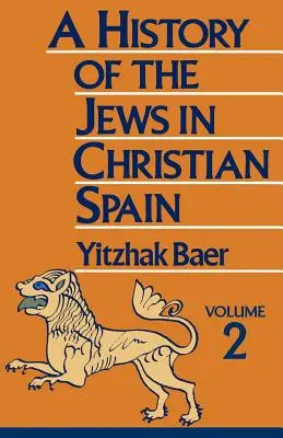 O istorie a evreilor în Spania creștină - A History of the Jews in Christian Spain