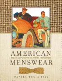 American Menswear: De la Războiul Civil la secolul XXI - American Menswear: From the Civil War to the Twenty-First Century