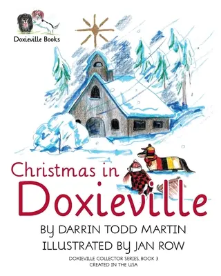 Crăciun în Doxieville - Christmas in Doxieville