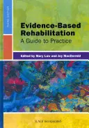 Reabilitare bazată pe dovezi: Un ghid pentru practică - Evidence-Based Rehabilitation: A Guide to Practice