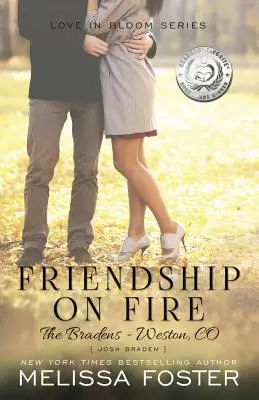 Prietenie în flăcări (Love in Bloom: The Bradens): Josh Braden - Friendship on Fire (Love in Bloom: The Bradens): Josh Braden