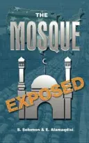 Moscheea expusă - The Mosque Exposed