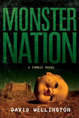 Monster Nation: Un roman cu zombi - Monster Nation: A Zombie Novel