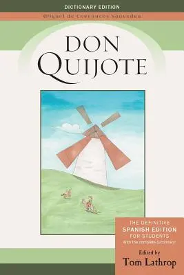 Don Quijote: Ediție spaniolă și Dicționar Don Quijote pentru elevi - Don Quijote: Spanish Edition and Don Quijote Dictionary for Students