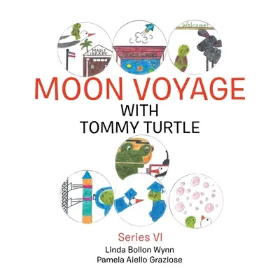 Călătorie pe Lună cu Tommy Turtle: Seria Vi - Moon Voyage with Tommy Turtle: Series Vi