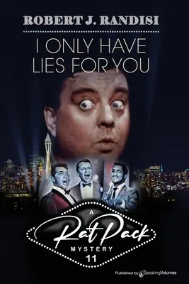 Am numai minciuni pentru tine - I Only Have Lies for You