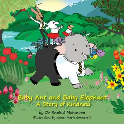 Bebelușul Furnică și Bebelușul Elefant - o poveste despre bunătate - Baby Ant and Baby Elephant - a story of kindness
