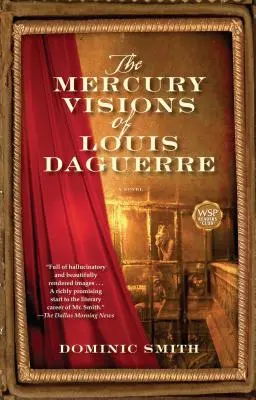 Viziunile mercuriene ale lui Louis Daguerre - Mercury Visions of Louis Daguerre