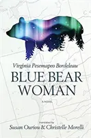 Femeia urs albastru - Blue Bear Woman