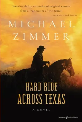 Călătorie grea prin Texas - Hard Ride Across Texas