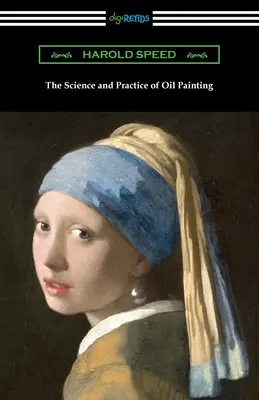 Știința și practica picturii în ulei - The Science and Practice of Oil Painting
