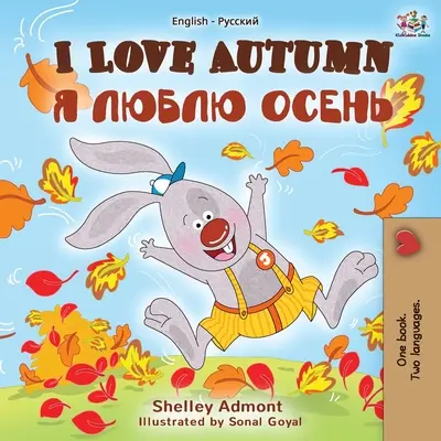 Iubesc toamna (Carte bilingvă engleză-rusă) - I Love Autumn (English Russian Bilingual Book)