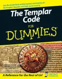 Codul templierilor pentru manechine (The Templar Code for Dummies) - The Templar Code for Dummies