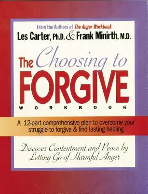 Alegerea de a ierta Carte de lucru - Choosing to Forgive Workbook