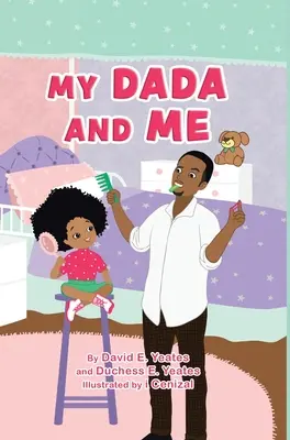 Eu și tata - My DaDa and Me